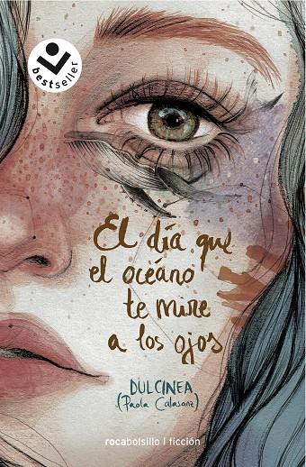 EL DÍA QUE EL OCÉANO TE MIRE A LOS OJOS | 9788417821333 | (PAOLA CALASANZ), DULCINEA | Llibreria Ombra | Llibreria online de Rubí, Barcelona | Comprar llibres en català i castellà online