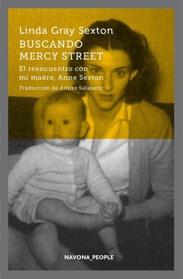 BUSCANDO MERCY STREET. EL REENCUENTRO CON MI MADRE, ANNE SEXTON | 9788417181215 | GRAY SEXTON, LINDA | Llibreria Ombra | Llibreria online de Rubí, Barcelona | Comprar llibres en català i castellà online