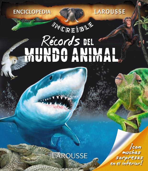 RÉCORDS DEL MUNDO ANIMAL | 9788416368099 | LAROUSSE EDITORIAL | Llibreria Ombra | Llibreria online de Rubí, Barcelona | Comprar llibres en català i castellà online