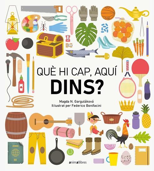 QUÈ HI CAP, AQUÍ DINS? | 9788418592461 | GARGULÁKOVÁ, MAGDA N. | Llibreria Ombra | Llibreria online de Rubí, Barcelona | Comprar llibres en català i castellà online