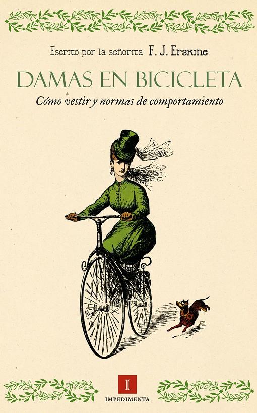 DAMAS EN BICICLETA COMO VESTIR Y NORMAS DE COMPORTAMIENTO | 9788415979333 | F.J. ERSKINE | Llibreria Ombra | Llibreria online de Rubí, Barcelona | Comprar llibres en català i castellà online