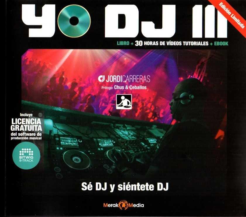 YO DJ III | 9788494053139 | CARRERAS,JORDI | Llibreria Ombra | Llibreria online de Rubí, Barcelona | Comprar llibres en català i castellà online