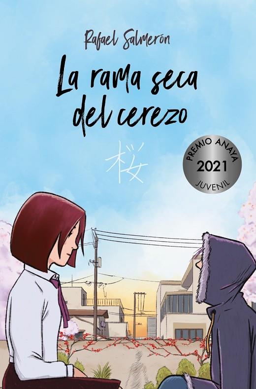 LA RAMA SECA DEL CEREZO | 9788469885956 | SALMERÓN, RAFAEL | Llibreria Ombra | Llibreria online de Rubí, Barcelona | Comprar llibres en català i castellà online