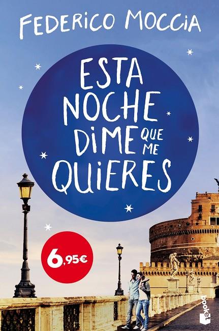 ESTA NOCHE DIME QUE ME QUIERES | 9788408209409 | MOCCIA, FEDERICO | Llibreria Ombra | Llibreria online de Rubí, Barcelona | Comprar llibres en català i castellà online