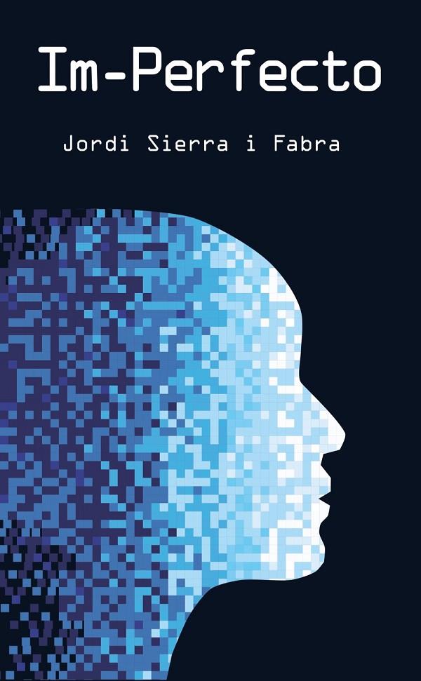 IM-PERFECTO | 9788469625705 | SIERRA I FABRA, JORDI | Llibreria Ombra | Llibreria online de Rubí, Barcelona | Comprar llibres en català i castellà online