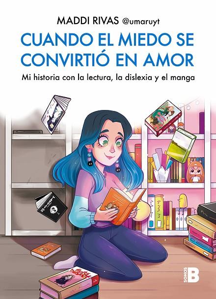 CUANDO EL MIEDO SE CONVIRTIÓ EN AMOR | 9788466676151 | RIVAS (@UMARUYT), MADDI | Llibreria Ombra | Llibreria online de Rubí, Barcelona | Comprar llibres en català i castellà online