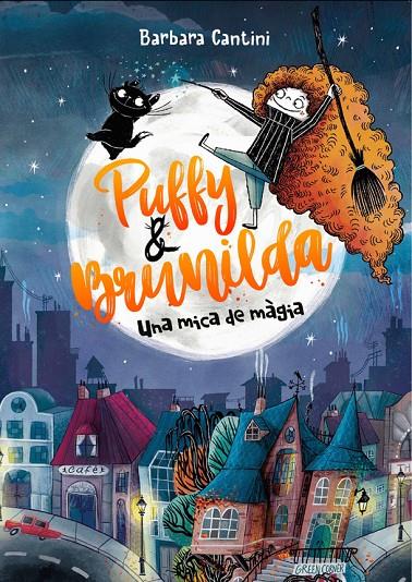 PUFFY I BRUNILDA. UNA MICA DE MÀGIA | 9788424669324 | CANTINI, BARBARA | Llibreria Ombra | Llibreria online de Rubí, Barcelona | Comprar llibres en català i castellà online