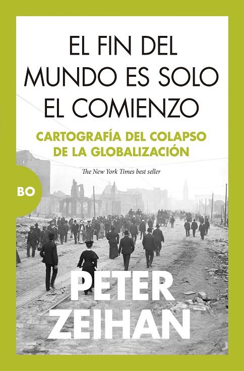 EL FIN DEL MUNDO ES SOLO EL COMIENZO | 9788411313865 | PETER ZEIHAN | Llibreria Ombra | Llibreria online de Rubí, Barcelona | Comprar llibres en català i castellà online