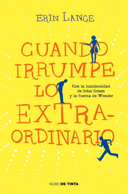 CUANDO IRRUMPE LO EXTRAORDINARIO | 9788415594628 | LANGE,ERIN | Llibreria Ombra | Llibreria online de Rubí, Barcelona | Comprar llibres en català i castellà online