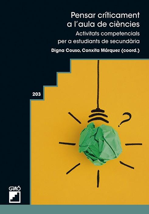 PENSAR CRÍTICAMENT A L?AULA DE CIÈNCIES | 9788419788795 | ADÚRIZ-BRAVO, AGUSTÍN / ALIBERAS MAYMÍ, JOAN / CANTERO RIVEROS, BEATRIZ / CODINACH GIL, ESTEVE / COU | Llibreria Ombra | Llibreria online de Rubí, Barcelona | Comprar llibres en català i castellà online