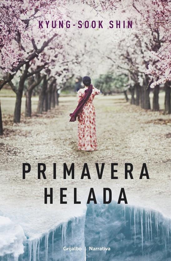 PRIMAVERA HELADA | 9788425349720 | KYUNG-SOOK SHIN | Llibreria Ombra | Llibreria online de Rubí, Barcelona | Comprar llibres en català i castellà online