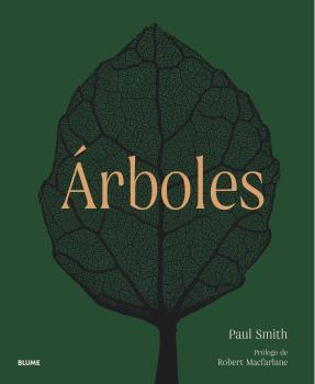 ÁRBOLES. DE LA RAÍZ A LA HOJA | 9788419094445 | SMITH, PAUL/HARVEY-BROWN, YVETTE/MACFARLANE, ROBERT | Llibreria Ombra | Llibreria online de Rubí, Barcelona | Comprar llibres en català i castellà online