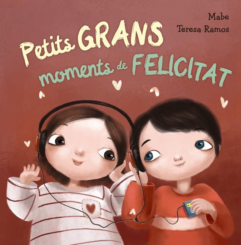 PETITS GRANS MOMENTS DE FELICITAT | 9788448942984 | MABE | Llibreria Ombra | Llibreria online de Rubí, Barcelona | Comprar llibres en català i castellà online