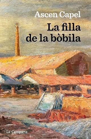 LA FILLA DE LA BÒBILA | 9788419245281 | CAPEL, ASCEN | Llibreria Ombra | Llibreria online de Rubí, Barcelona | Comprar llibres en català i castellà online