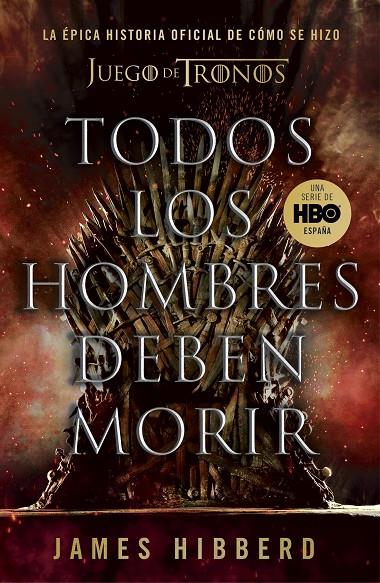 TODOS LOS HOMBRES DEBEN MORIR | 9788401025570 | HIBBERD, JAMES | Llibreria Ombra | Llibreria online de Rubí, Barcelona | Comprar llibres en català i castellà online