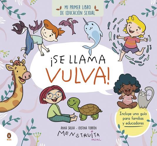 ¡SE LLAMA VULVA! | 9788419511102 | TORRÓN (MENSTRUITA), CRISTINA/SALVIA, ANNA | Llibreria Ombra | Llibreria online de Rubí, Barcelona | Comprar llibres en català i castellà online