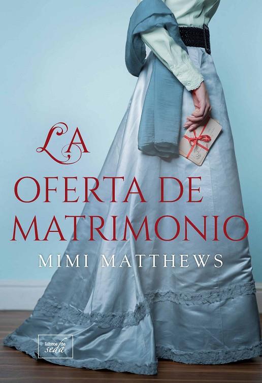 LA OFERTA DE MATRIMONIO | 9788419386113 | MATTHEWS, MIMI | Llibreria Ombra | Llibreria online de Rubí, Barcelona | Comprar llibres en català i castellà online