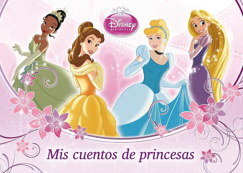 PRINCESAS. MIS CUENTOS DE PRINCESAS | 9788499514581 | DISNEY | Llibreria Ombra | Llibreria online de Rubí, Barcelona | Comprar llibres en català i castellà online