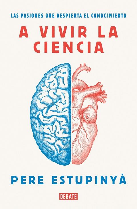 A VIVIR LA CIENCIA | 9788418006586 | ESTUPINYÀ, PERE | Llibreria Ombra | Llibreria online de Rubí, Barcelona | Comprar llibres en català i castellà online