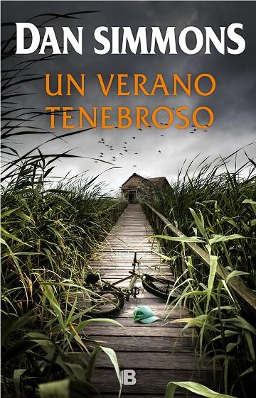 UN VERANO TENEBROSO | 9788466664738 | SIMMONS, DAN | Llibreria Ombra | Llibreria online de Rubí, Barcelona | Comprar llibres en català i castellà online