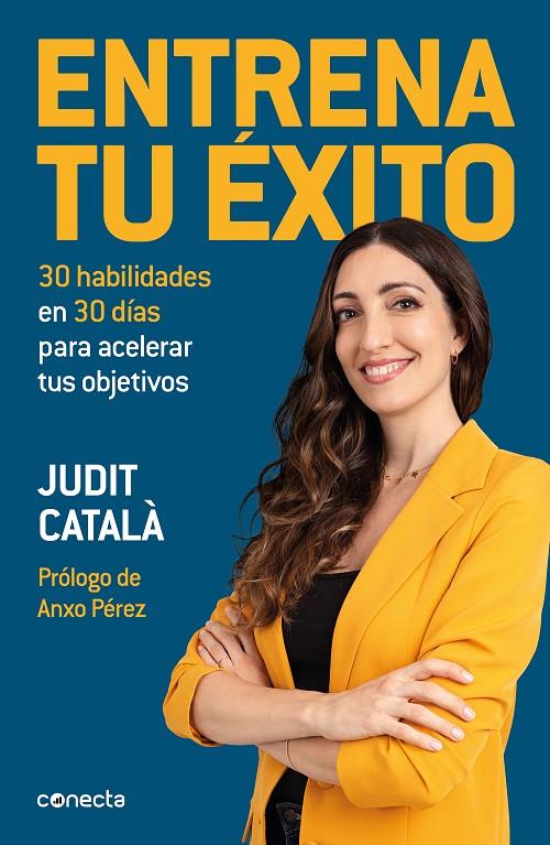 ENTRENA TU ÉXITO | 9788417992422 | CATALÀ, JUDIT | Llibreria Ombra | Llibreria online de Rubí, Barcelona | Comprar llibres en català i castellà online