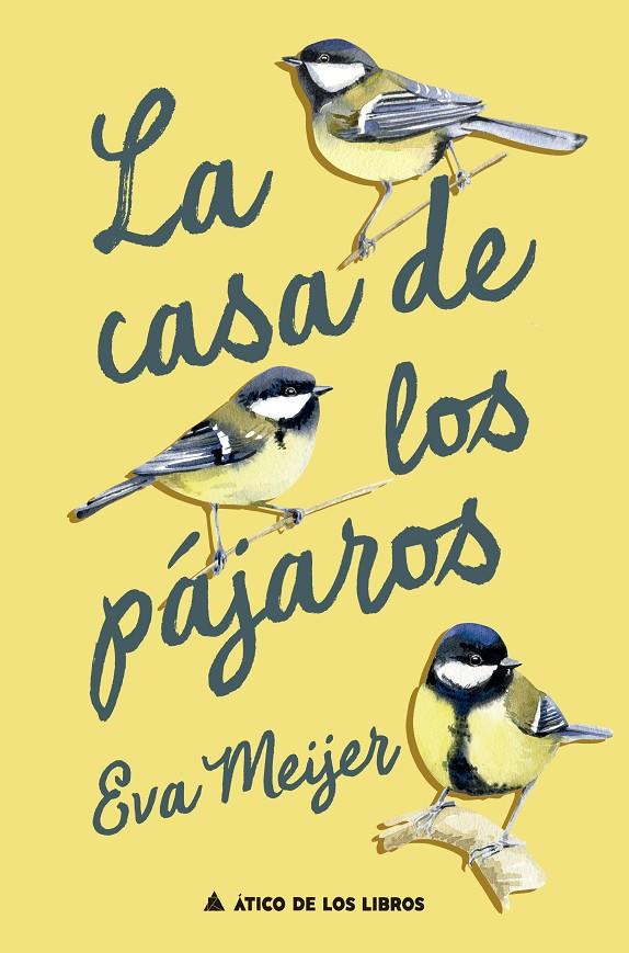 LA CASA DE LOS PÁJAROS | 9788419703828 | MEIJER, EVA | Llibreria Ombra | Llibreria online de Rubí, Barcelona | Comprar llibres en català i castellà online