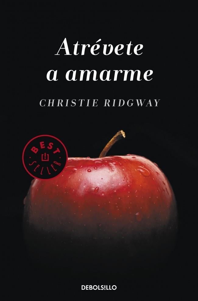 ATRÉVETE A AMARME | 9788490323229 | CHRISTIE RIDGWAY | Llibreria Ombra | Llibreria online de Rubí, Barcelona | Comprar llibres en català i castellà online