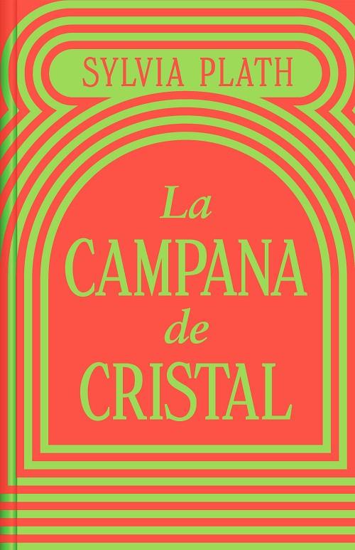 LA CAMPANA DE CRISTAL (EDICIÓN LIMITADA) | 9788466373821 | PLATH, SYLVIA | Llibreria Ombra | Llibreria online de Rubí, Barcelona | Comprar llibres en català i castellà online