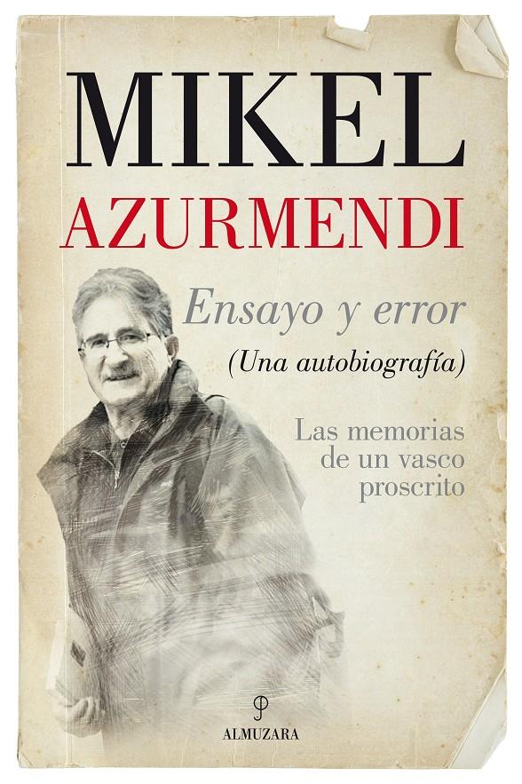 ENSAYO Y ERROR | 9788416392650 | AZURMENDI INCHAUSTI, MIGUEL MARÍA | Llibreria Ombra | Llibreria online de Rubí, Barcelona | Comprar llibres en català i castellà online