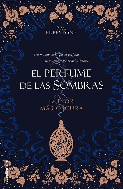 LA FLOR MÁS OSCURA. EL PERFUME DE LAS SOMBRAS VOL. I | 9788417805258 | FREESTONE, P.M. | Llibreria Ombra | Llibreria online de Rubí, Barcelona | Comprar llibres en català i castellà online