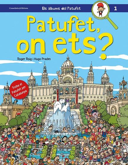 PATUFET, ON ETS? | 9788490343104 | ROIG CÈSAR, ROGER | Llibreria Ombra | Llibreria online de Rubí, Barcelona | Comprar llibres en català i castellà online