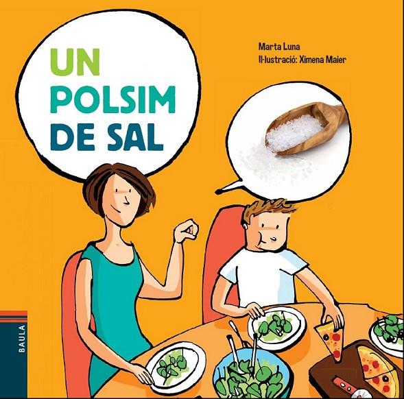 UN POLSIM DE SAL | 9788447929108 | LUNA I SANJUAN, MARTA | Llibreria Ombra | Llibreria online de Rubí, Barcelona | Comprar llibres en català i castellà online