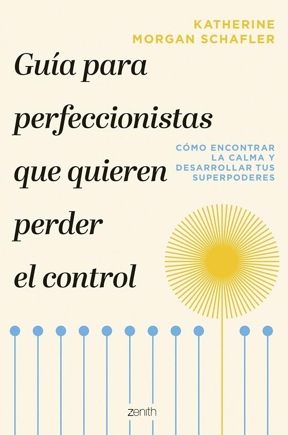 GUÍA PARA PERFECCIONISTAS QUE QUIEREN PERDER EL CONTROL | 9788408277248 | MORGAN SCHAFLER, KATHERINE | Llibreria Ombra | Llibreria online de Rubí, Barcelona | Comprar llibres en català i castellà online