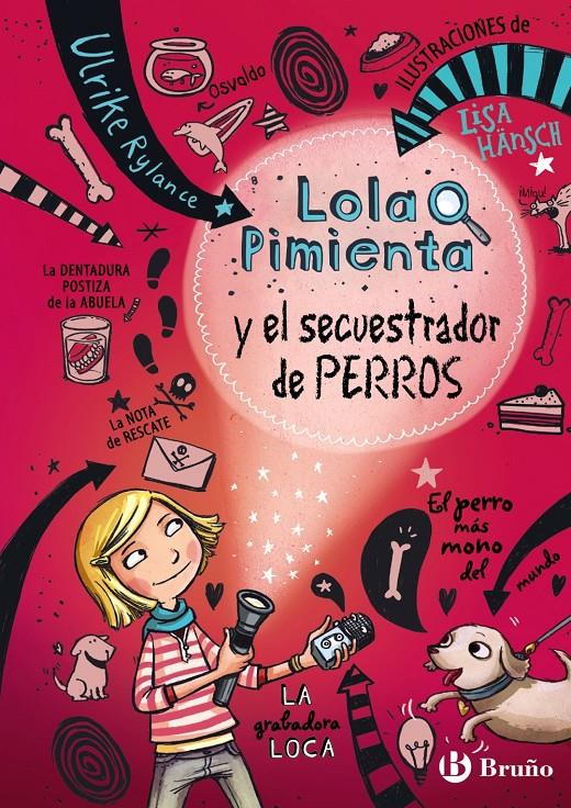 LOLA PIMIENTA, 1. LOLA PIMIENTA Y EL SECUESTRADOR DE PERROS | 9788469605448 | RYLANCE, ULRIKE | Llibreria Ombra | Llibreria online de Rubí, Barcelona | Comprar llibres en català i castellà online