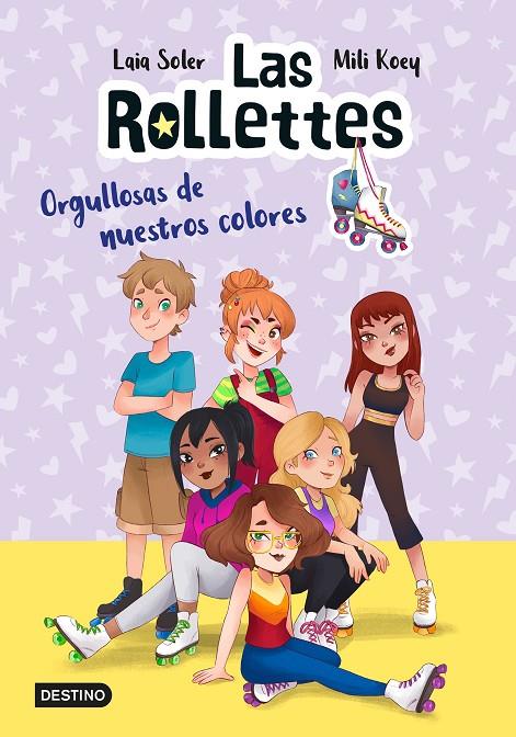 LAS ROLLETTES 3. ORGULLOSAS DE NUESTROS COLORES | 9788408237020 | SOLER, LAIA/KOEY, MILI | Llibreria Ombra | Llibreria online de Rubí, Barcelona | Comprar llibres en català i castellà online