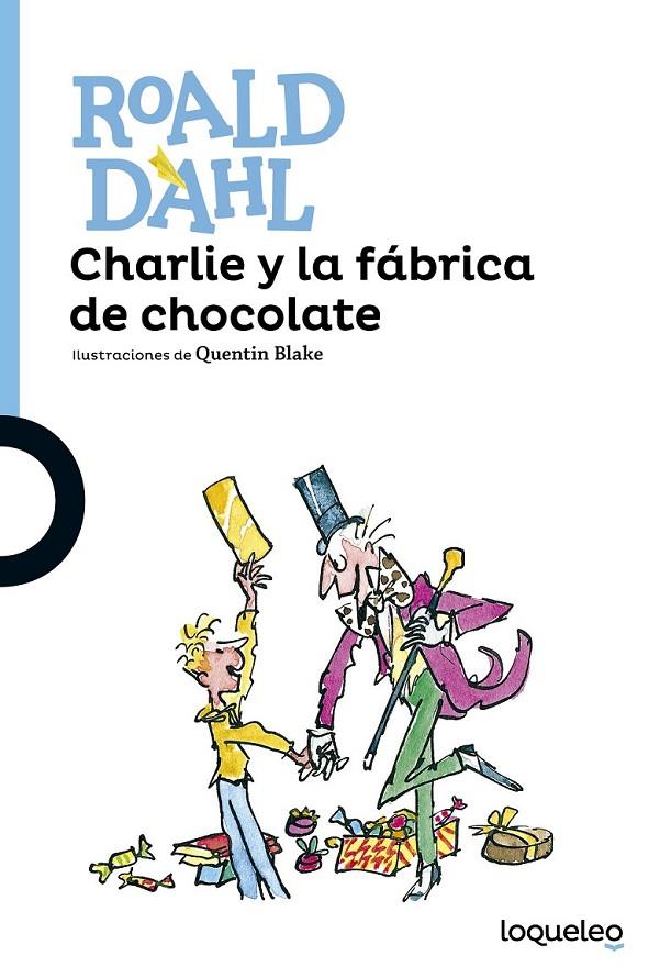 CHARLIE Y LA FÁBRICA DE CHOCOLATE | 9788491221166 | DAHL, ROALD | Llibreria Ombra | Llibreria online de Rubí, Barcelona | Comprar llibres en català i castellà online