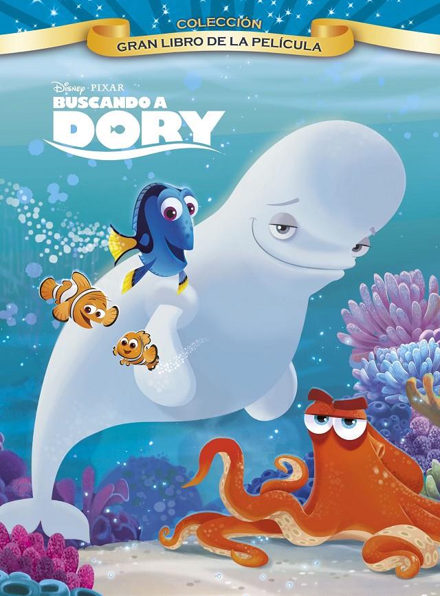 BUSCANDO A DORY. GRAN LIBRO DE LA PELÍCULA | 9788499518039 | DISNEY | Llibreria Ombra | Llibreria online de Rubí, Barcelona | Comprar llibres en català i castellà online