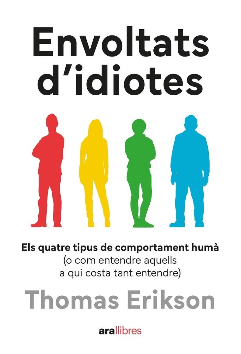 ENVOLTATS D'IDIOTES | 9788411731003 | ERIKSON, THOMAS | Llibreria Ombra | Llibreria online de Rubí, Barcelona | Comprar llibres en català i castellà online