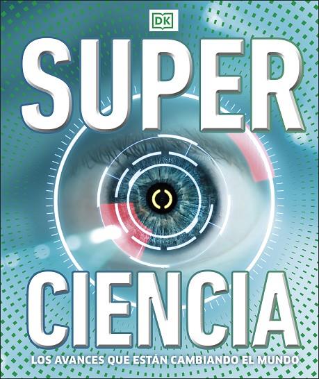 SUPERCIENCIA | 9780241582824 | DK, | Llibreria Ombra | Llibreria online de Rubí, Barcelona | Comprar llibres en català i castellà online