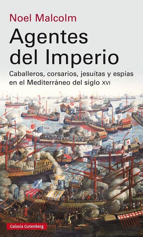 AGENTES DEL IMPERIO | 9788416734191 | MALCOLM, NOEL | Llibreria Ombra | Llibreria online de Rubí, Barcelona | Comprar llibres en català i castellà online