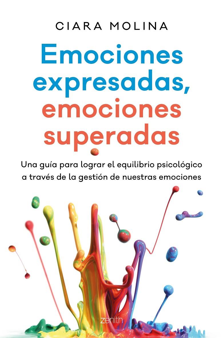 EMOCIONES EXPRESADAS, EMOCIONES SUPERADAS | 9788408170174 | CIARA MOLINA | Llibreria Ombra | Llibreria online de Rubí, Barcelona | Comprar llibres en català i castellà online