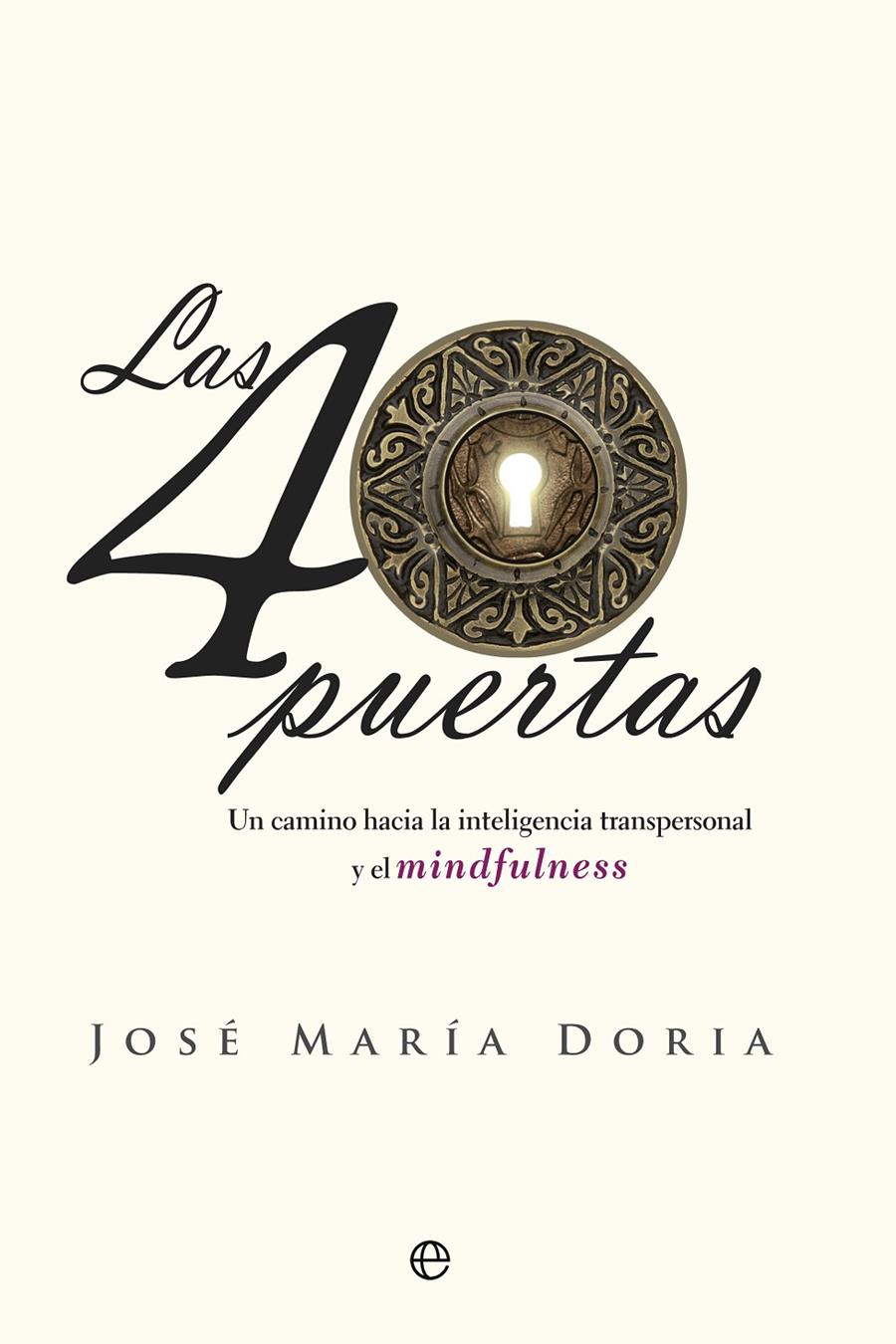 LAS 40 PUERTAS | 9788490606872 | DORIA, JOSÉ MARÍA | Llibreria Ombra | Llibreria online de Rubí, Barcelona | Comprar llibres en català i castellà online