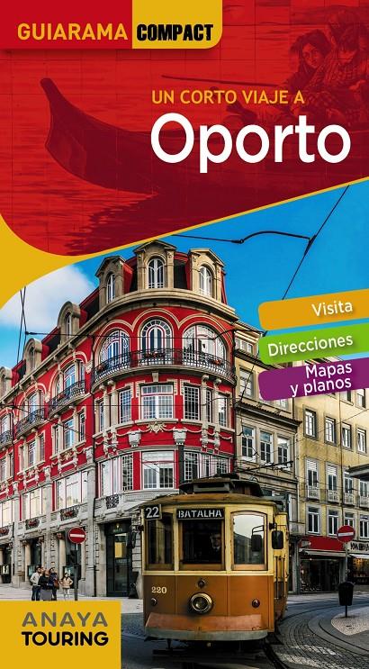 OPORTO | 9788491580461 | TARRADELLAS GORDO, ÀLEX/DE OLIVEIRA CUSTÓDIO, RITA SUSANA | Llibreria Ombra | Llibreria online de Rubí, Barcelona | Comprar llibres en català i castellà online