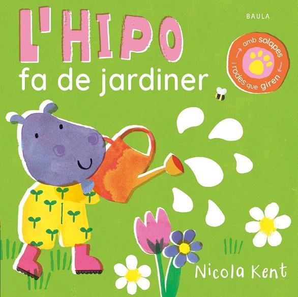 L'HIPO FA DE JARDINER | 9788447953547 | KENT, NICOLA | Llibreria Ombra | Llibreria online de Rubí, Barcelona | Comprar llibres en català i castellà online