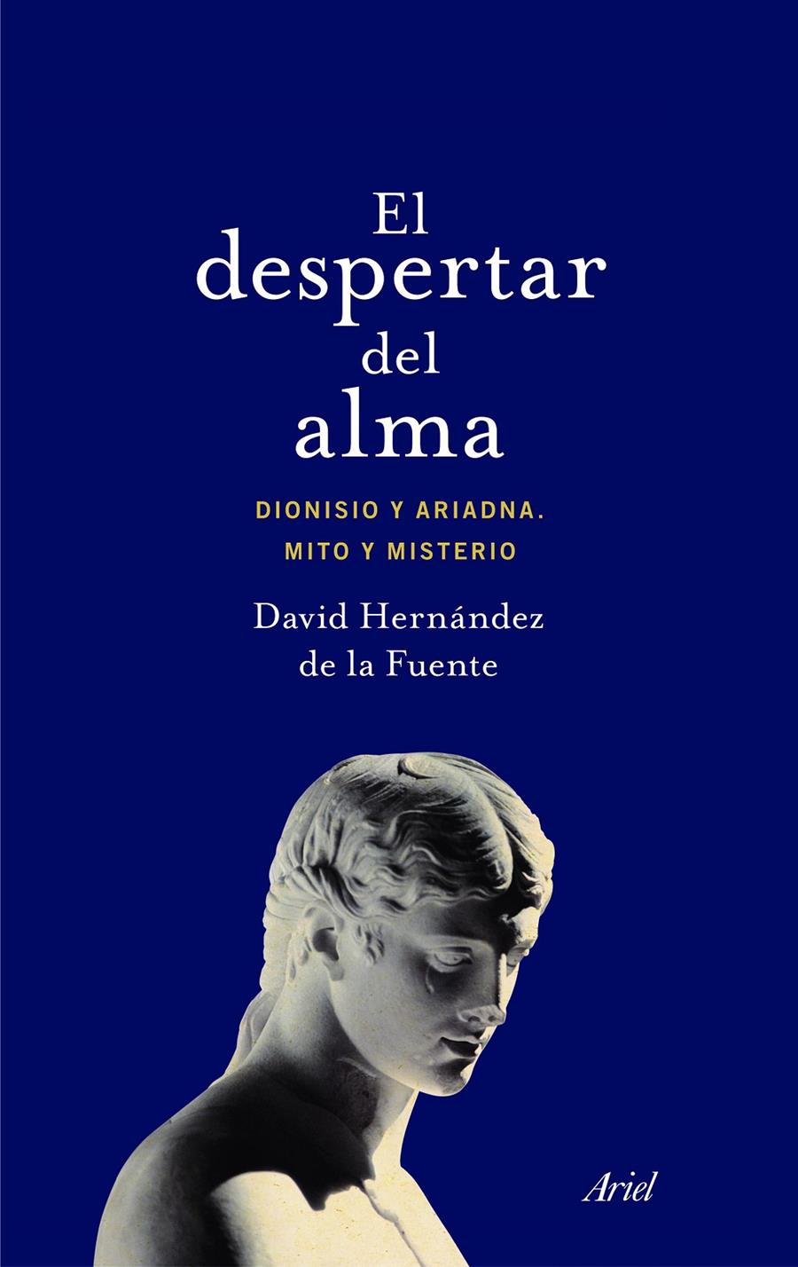 EL DESPERTAR DEL ALMA | 9788434425835 | DAVID HERNÁNDEZ DE LA FUENTE | Llibreria Ombra | Llibreria online de Rubí, Barcelona | Comprar llibres en català i castellà online