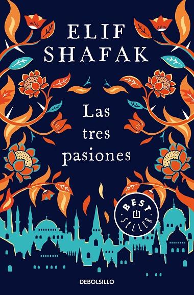 LAS TRES PASIONES | 9788466349635 | SHAFAK, ELIF | Llibreria Ombra | Llibreria online de Rubí, Barcelona | Comprar llibres en català i castellà online