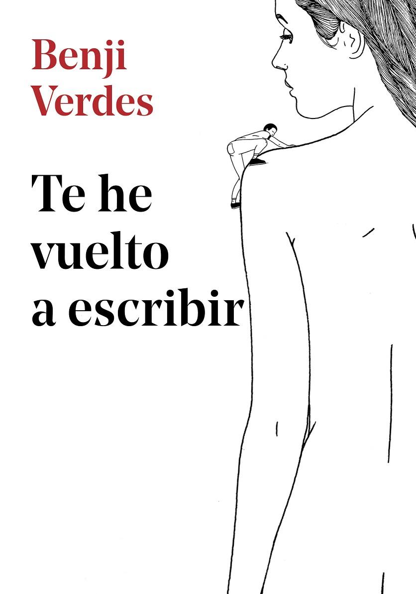 TE HE VUELTO A ESCRIBIR | 9788417460389 | VERDES, BENJI | Llibreria Ombra | Llibreria online de Rubí, Barcelona | Comprar llibres en català i castellà online