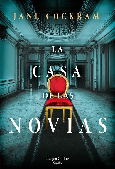 LA CASA DE LAS NOVIAS | 9788491396185 | COCKRAM, JANE | Llibreria Ombra | Llibreria online de Rubí, Barcelona | Comprar llibres en català i castellà online