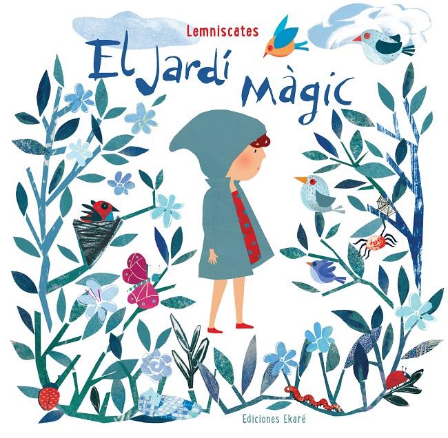 EL JARDÍ MÀGIC | 9788494495984 | LEMNISCATES | Llibreria Ombra | Llibreria online de Rubí, Barcelona | Comprar llibres en català i castellà online