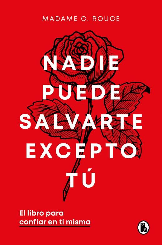 NADIE PUEDE SALVARTE EXCEPTO TÚ | 9788402429926 | ROUGE, MADAME G. | Llibreria Ombra | Llibreria online de Rubí, Barcelona | Comprar llibres en català i castellà online